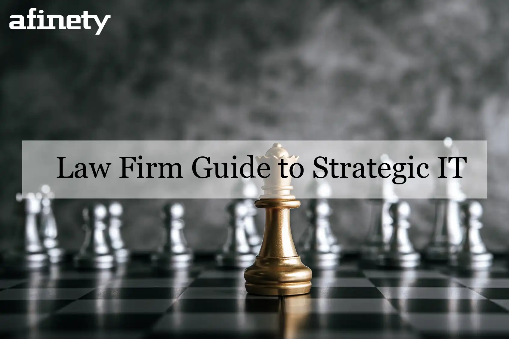 eBook: The Law Firm Guide To Strategic IT