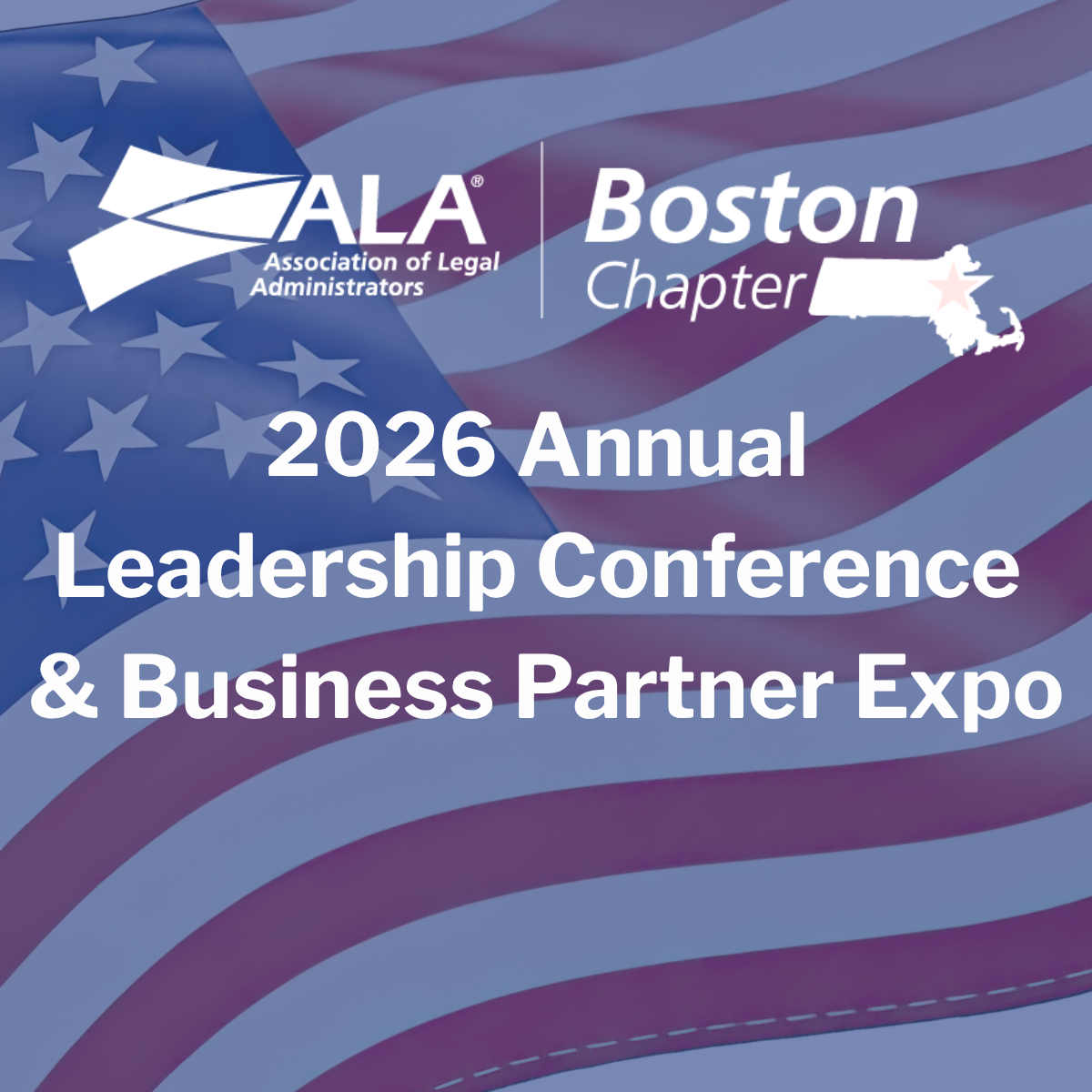 2026 Annual Boston ALA Leadership Conference & Business Partner Expo
