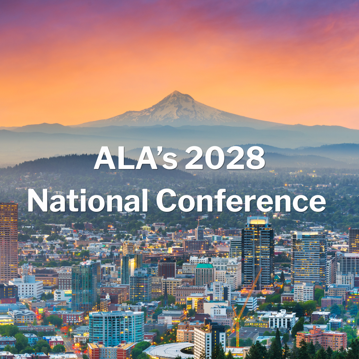 ALA’s 2028 National Conference &  Expo